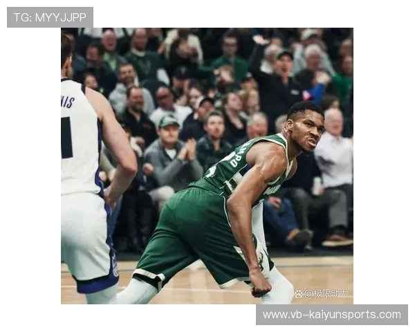 字母哥篮板二次进攻连连,雄鹿取胜在握